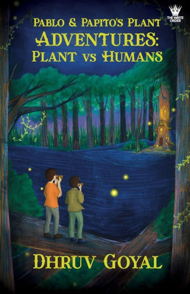 Pablo & Papito's Plant Adventures: Plant vs Humans