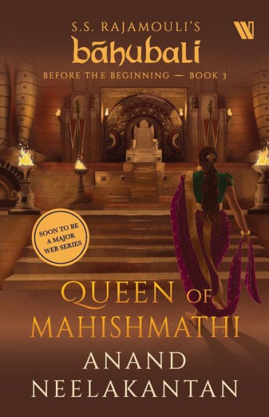 Queen of Mahishmathi (Bahubali: Before the Beginning - Book 3)