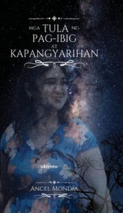 Title: Mga Tula ng Pag-ibig at Kapangyarihan, Author: Ancel Mondia