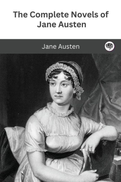 The Complete Novels of Jane Austen (Leather-bound Classics) by Jane ...