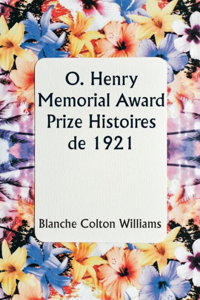 O. Henry Memorial Award Prize Stories of 1921