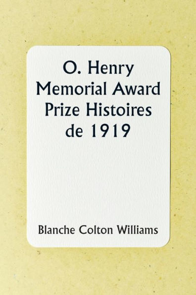 O. Henry Memorial Award Prize Stories of 1919