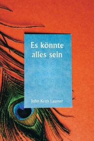 Title: It Could Be Anything, Author: John Keith Laumer