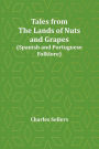 Tales from the Lands of Nuts and Grapes (Spanish and Portuguese Folklore)