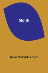 Title: Monk, Author: Julian Stafford Corbett