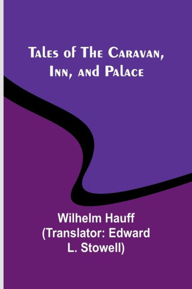 Tales of the Caravan, Inn, and Palace
