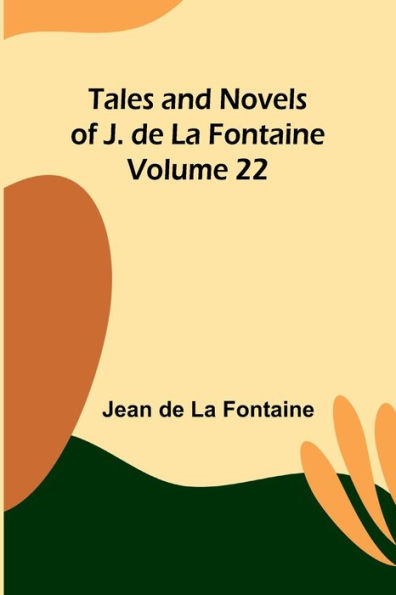 Tales and Novels of J. de La Fontaine