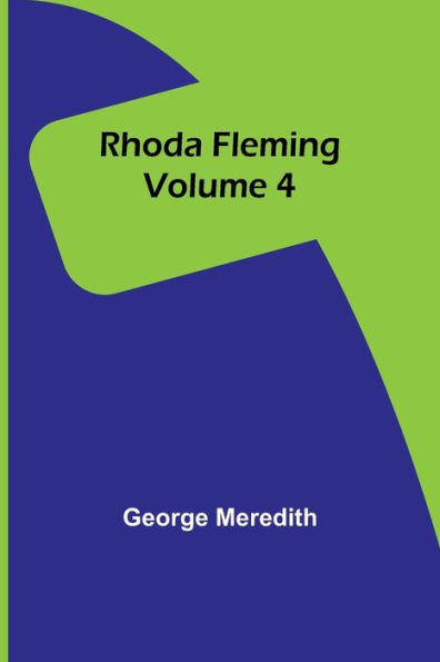 Rhoda Fleming - Volume 4