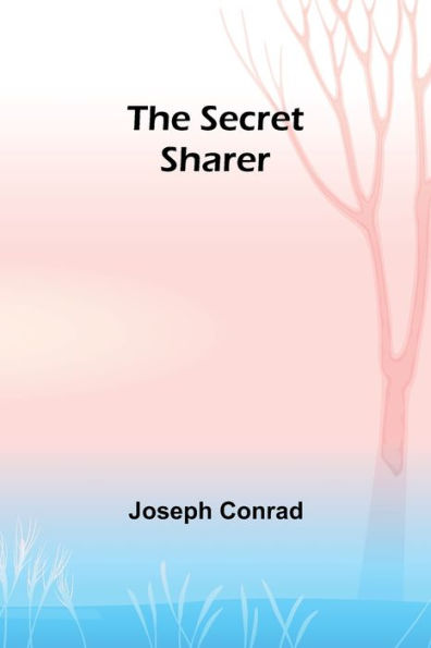 The Secret Sharer