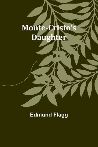 Monte-Cristo's Daughter