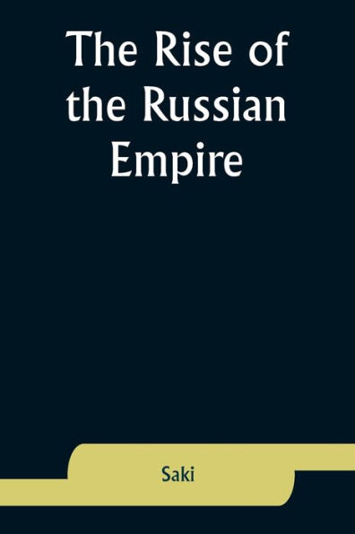 the Rise of Russian Empire