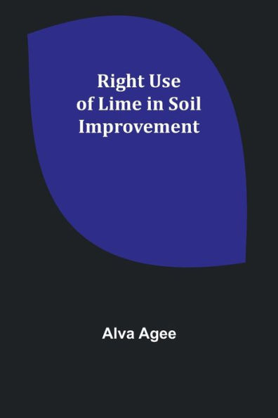 Right Use of Lime Soil Improvement