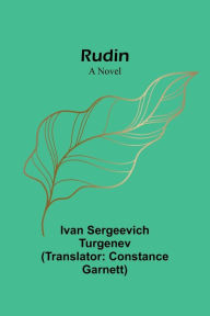 Title: Rudin, Author: Ivan Sergeevich Turgenev