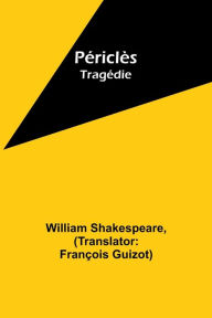 Title: Pï¿½riclï¿½s; Tragï¿½die, Author: William Shakespeare