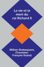 La vie et la mort du roi Richard II