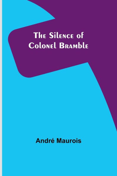 The Silence of Colonel Bramble