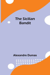 The Sicilian Bandit