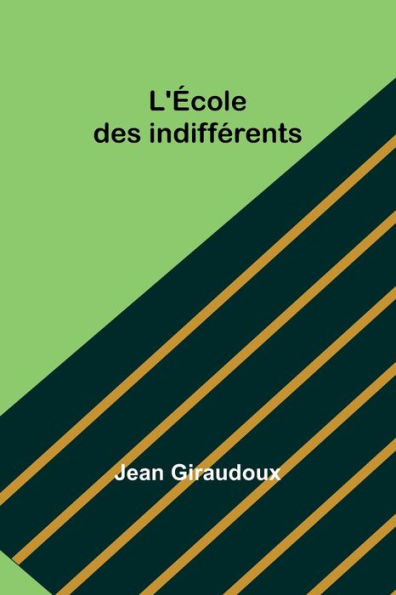 L'Ã¯Â¿Â½cole des indiffÃ¯Â¿Â½rents