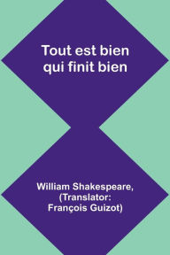 Title: Tout est bien qui finit bien, Author: William Shakespeare