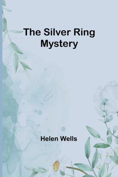 The Silver Ring Mystery