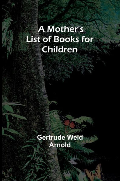 A Mother's List of Books for Children