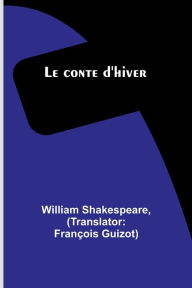 Title: Le conte d'hiver, Author: William Shakespeare