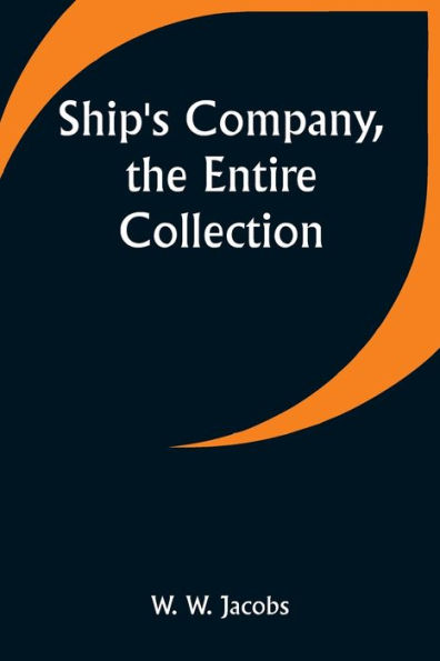 Ship's Company, the Entire Collection