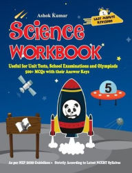 Title: Science Workbook Class 5: Useful for Unit Tests, School Examinations & Olympiads, Author: Ashok Kumar