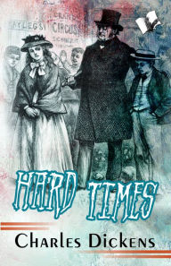 Title: Hard Times: -, Author: Charles Dickens