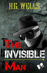 Title: The Invisible Man: -, Author: H. G. Wells