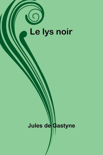 Le lys noir