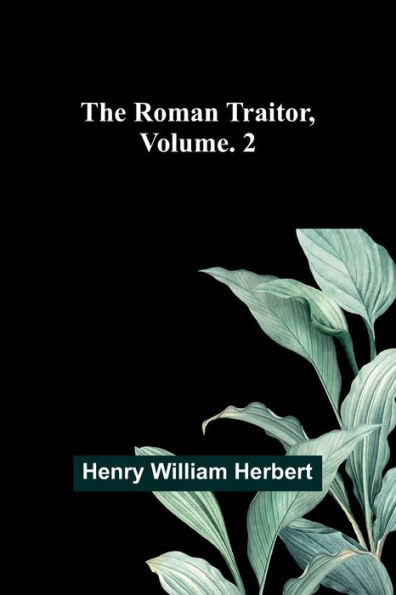 The Roman Traitor