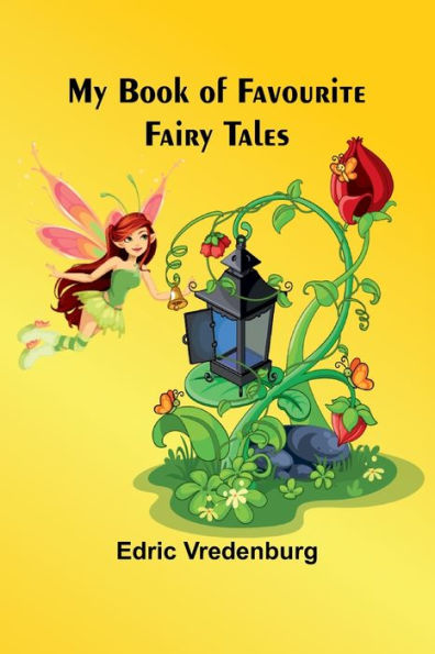 My Book of Favourite Fairy Tales