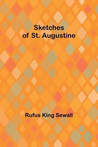 Sketches of St. Augustine