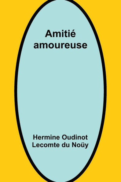 Amitiï¿½ amoureuse