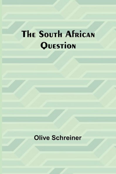 The South African Question