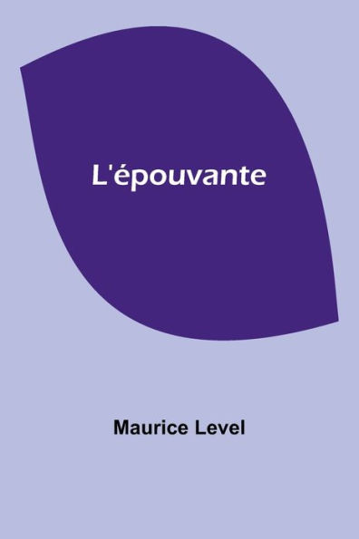 L'Ã¯Â¿Â½pouvante