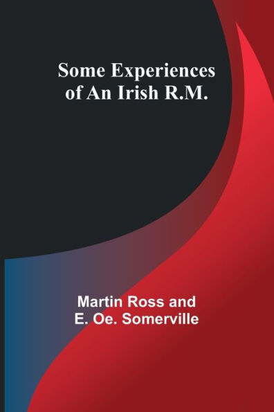 Some Experiences of an Irish R.M.