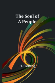 Title: The Soul of a People, Author: H Fielding