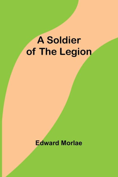 A Soldier of the Legion