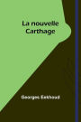 La nouvelle Carthage