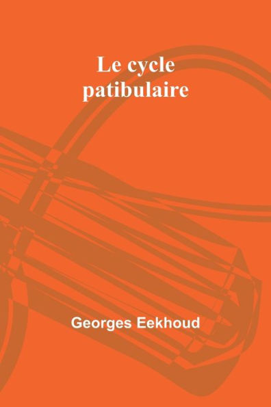 Le cycle patibulaire