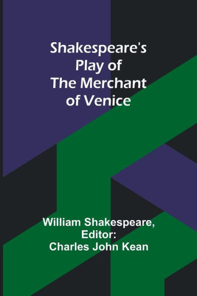 Shakespeare's play of the Merchant of Venice