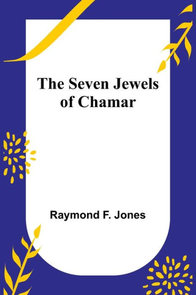 The Seven Jewels of Chamar