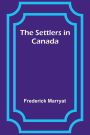 The Settlers in Canada