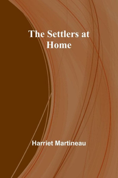 The Settlers at Home