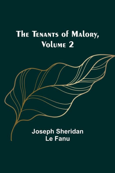 The Tenants of Malory, Volume 2