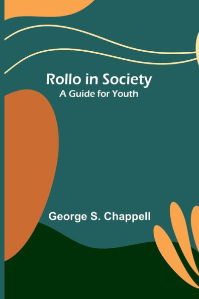 Rollo Society: A Guide for Youth