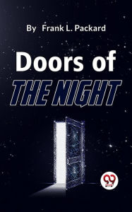 Title: Doors Of The Night, Author: Frank L. Packard