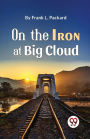 On The Iron At Big Cloud